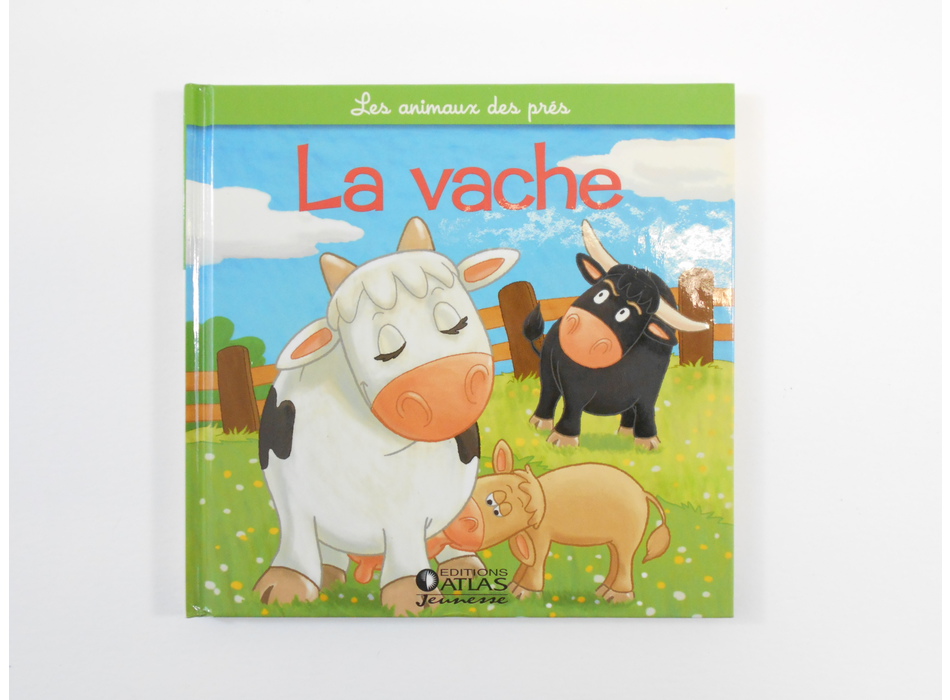La vache - Editions Atlas - Livres | Mon Petit Doudou