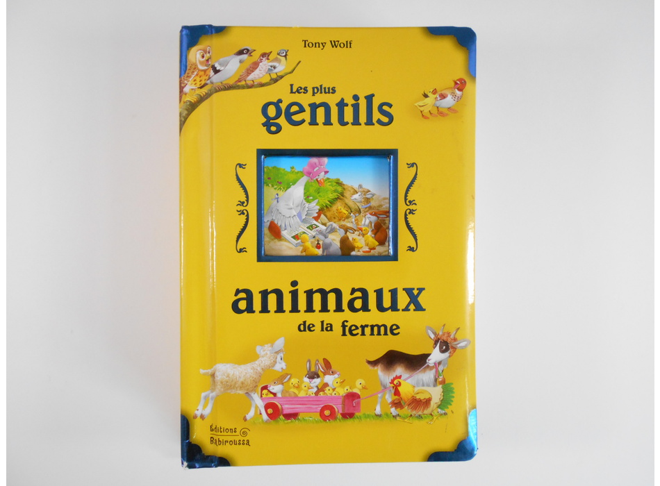 Les plus gentils animaux de la ferme - Editions Babiroussa - Livres ...